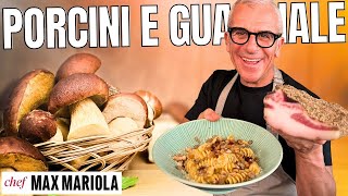 Un piatto da 10 e Lode Pasta con Funghi Porcini e Guanciale  Ricetta di Chef Max Mariola [upl. by Wettam]