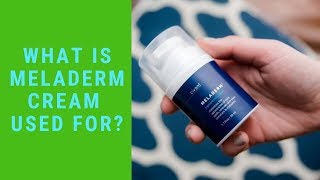 What is Meladerm Cream Used For [upl. by Gaye636]