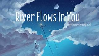 River flows in you English Version YuNjln leE Ver 1 [upl. by Flanagan]