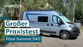 Praxistest mit dem Camper Van PÃ¶ssl Summit 540 [upl. by Anitsrhc]