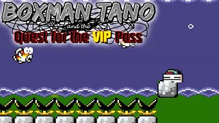 BOXMAN TANO and the Quest for the VIP Pass  Level 1  Cement Shoes [upl. by Bo]