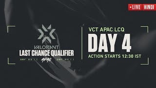 Hindi VCT APAC LCQ  Day 4  Lower Bracket Round 2 amp Upper Bracket Semifinals [upl. by Drona]