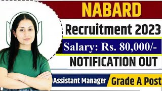 NABARD Recruitment 2023  NABARD Development Assistant 2023 Notification  NABARD Grade A 2023 [upl. by Susi]