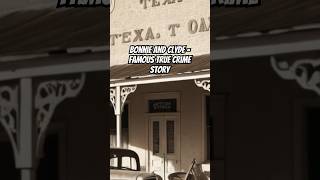 Bonnie and Clyde  Famous True Crime Story bonnieandclyde truecrimestories truecrimeshorts crime [upl. by Zimmer]