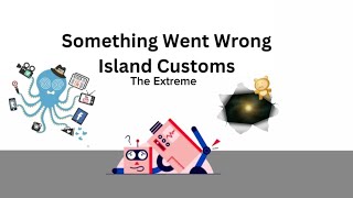 Something Went Wrong Island Customs The ExtremeSuprise Custom [upl. by Uaeb954]