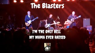 The Blasters perform Im the Only Hell My Mama Ever Raised at The Coach House 032319 [upl. by Astera]