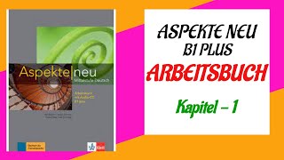 Aspekte Neu B1 Plus Arbeitsbuch Kapitel 1  German B21  B1 Plus  Deutsch Aspekte neu Audios  K1 [upl. by Harri]