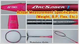 Yonex Arcsaber 1 4U Specifications【actual measurements】 [upl. by Wilbert]