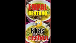 EMPAL GENTONG KHAS CIREBON [upl. by Sakovich366]