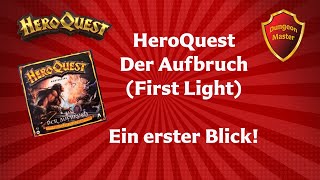 HeroQuest Der Aufbruch First Light  Ein erster Blick [upl. by Mattias]