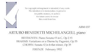 BEETHOVEN BRAHMS CHOPIN Arturo Benedetti Michelangeli piano FIRENZE 1952 [upl. by Laurene]