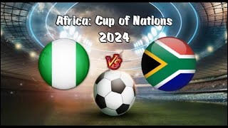 NIGERIA Vs SUDAFRICA  COPPA DAFRICA  FASI FINALE  live livestream [upl. by Nnylyaj]