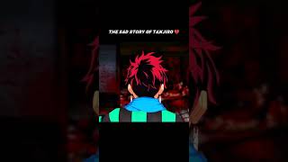 THE SAD STORY OF TANJIRO 💔😞  AMV  demonslayer fyp kny foryou [upl. by Ignazio753]