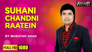 Suhani Chandni Raatein I By Singer Mukhtar Shah  Film  Mukti  Golden voice of Mukesh [upl. by Blasius]