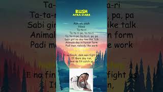 Ayra Starr  Rush Lyrics shorts [upl. by Leandro868]