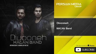 MACAN Band  Divooneh  ماکان بند  دیوونه [upl. by Meeharbi]