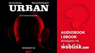 URBAN BIOGRAFIA  DOROTA KARAŚ  MAREK STERLINGOW  AUDIOBOOK PL [upl. by Ettore]