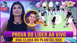 BBB21  PROVA DO LÍDER AO VIVO  ANA CLARA GANHA PROGRAMA NOVO NA GLOBO [upl. by Julie]