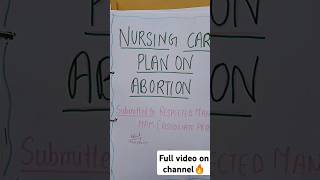 Abortion Nursing care plan on abortion obstetric and gynecology bsc nursing nursingsecrets new [upl. by Valer]