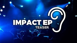 Uppermost  Impact EP Teaser [upl. by Child]