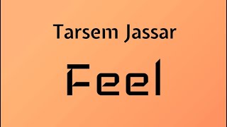 Feel Audio Track  Tarsem Jassar  Punjabi Music [upl. by Johan]