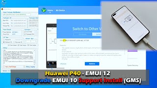 Huawei P40  EMUI 12 Downgrade EMUI 10 Support Install GMS [upl. by Ynad]