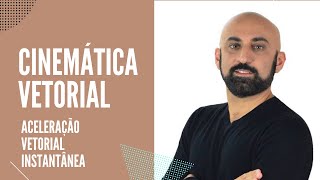 Cinemática Vetorial  Aceleração Vetorial Instantânea Centrípeta amp Tangencial [upl. by Dannel592]