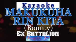 Makukuha Rin Kita Karaoke  Ex Battalion [upl. by Enailuj323]