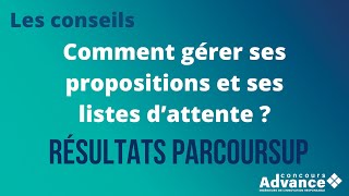 Résultats Parcoursup  comment gérer ses propositions et ses listes d’attente   Les conseils [upl. by Anawait]