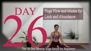 Yoga Poses for Luck🍀🧘🏽‍♀️ Day 26 of the 30Day Sunrise Series [upl. by Nirol]