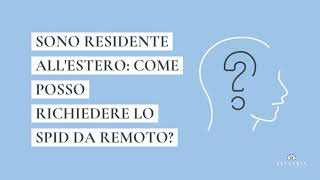 Come richiedere lo SPID da residente allestero  Expatria [upl. by Rombert905]