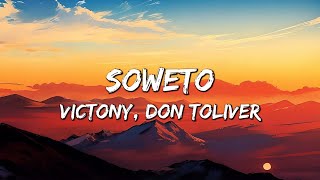 Victony  Soweto ft Don Toliver Rema amp Tempoe LetraLyrics [upl. by Flinn]