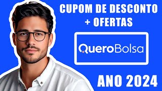 CUPOM DE DESCONTO QUERO BOLSA  OFERTAS ATUALIZADO HOJE 16072024 CUPOM QUERO BOLSA E OFERTAS [upl. by Yenar]