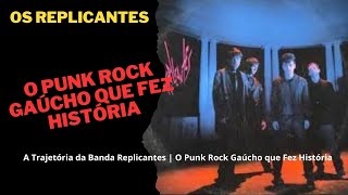 Replicantes quotO Punk Rock Gaúcho que Fez Históriaquot [upl. by Gregson756]