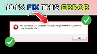 FIX  The application was unable to start correctly 0xc0000007b Click OK to close the application [upl. by Wight19]