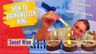 How to Back Sweeten Wine  Sweet Wine  Back Sweetening Made Easy [upl. by Ayimat]