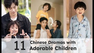 11 Chinese Drama with Cute Kid amp CEO Parent 20202023 [upl. by Sumaes]