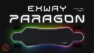 Exway Flex Paragon  Unbelievable Unboxing  First Ride [upl. by Aleb107]