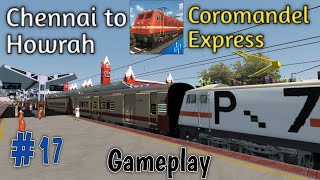 ITS Chennai to Howrah Coromandel Express Gameplay  Sumeet Paul Gaming [upl. by Aowda]