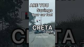 creta 2024 fuel saving feature idle auto start stop  best feature for better mileage creta e model [upl. by Elleirbag143]