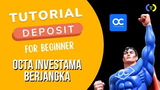 Cara Deposit Octa Investama Berjangka 2022 [upl. by Vyse]