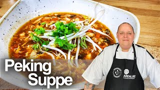 Pekingsuppe ganz einfach selbstgemacht  Asiatische Suppe  REZEPTVIDEO [upl. by Noyes723]