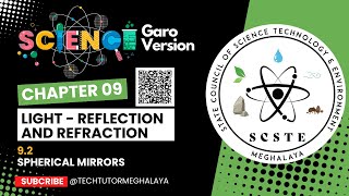 Science  09 Chapter  Light  Reflection and Refraction  92 Spherical Mirrors  Garo Version [upl. by Leraj787]