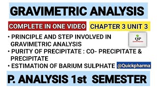 Gravimetric Analysis Complete  Steps Involved In Gravimetric Analysis  Part 3 Unit 3 PAnalysis [upl. by Ahsinal]