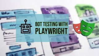 Automated testing conversational ChatBots with Playwright [upl. by Peer]