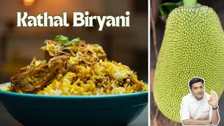 Kathal Biryani Recipe  Easy Jackfruit Biryani Recipe  Chef Kunal Kapur Recipe  LunchDinner [upl. by Inaliak]