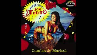 Supergrupo Son Tepito  Cumbia de Marisol [upl. by Luciana616]