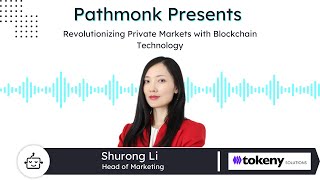 Revolutionizing Private Markets with Blockchain Technology  Shurong Li from Tokeny [upl. by Sueahccaz]