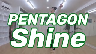 PENTAGON펜타곤  Shine빛나리ダンス解説【初心者向け】dance tutorial [upl. by Ahusoj387]