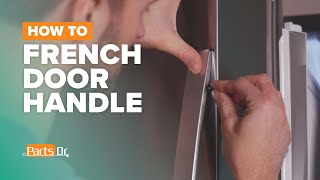 How to replace the french door handle part  W11163764 on your Whirlpool Refrigerator [upl. by Froehlich]